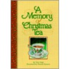 A Memory of Christmas Tea door Tom Hegg