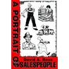 A Portrait of Salespeople door David A. Ross