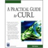 A Practical Guide To Curl door Kevin Hanegan