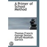 A Primer Of School Method door Thomas Francis George Dexter