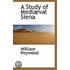 A Study Of Mediaval Siena