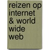 Reizen op Internet & World Wide Web