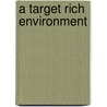 A Target Rich Environment by Timothy Daniels