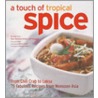 A Touch of Tropical Spice door Wendy Hutton