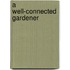 A Well-Connected Gardener