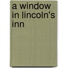 A Window In Lincoln's Inn door Addison McLeod
