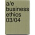 A/E Business Ethics 03/04