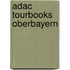 Adac Tourbooks Oberbayern