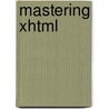Mastering XHTML door Onbekend