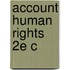 Account Human Rights 2e C