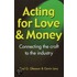 Acting For Love And Money