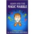 Adam And The Magic Marble