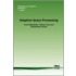 Adaptive Query Processing