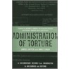 Administration Of Torture door Jameel Jaffer