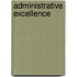 Administrative Excellence