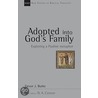 Adopted Into God's Family by Trevor J. Burke
