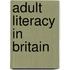 Adult Literacy In Britain