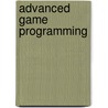 Advanced Game Programming by John Hattan