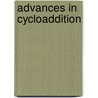 Advances In Cycloaddition by Michael Harmata
