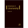 Advances in Librarianship by Danuta A. Nitecki