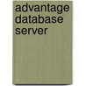 Advantage Database Server by Loy Anderson