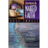 Adventures In Naked Faith door Ross Tooley
