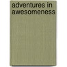 Adventures in Awesomeness door Franco Baltazar