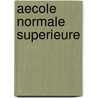 Aecole Normale Superieure door Adoniram Judson Ladd