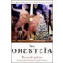 Aeschylus:oresteia Gtnt P