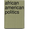 African American Politics door Kendra King