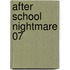 After School Nightmare 07