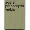 Agere praescriptis verbis by Michael Artner