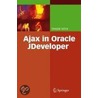 Ajax In Oracle Jdeveloper by Deepak Vohra