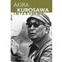Akira Kurosawa Interviews