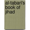 Al-Tabari's Book Of Jihad door Onbekend