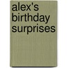 Alex's Birthday Surprises door Glenda Colleen Gambill