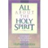 All About The Holy Spirit