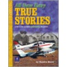 All New Easy True Stories door Sandra Heyer