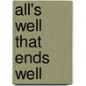 All's Well That Ends Well door John G. Stockmyer