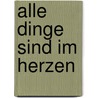 Alle Dinge sind im Herzen door Ryokan
