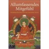 Allumfassendes Mitgefühl door Geshe Kelsang Gyatso