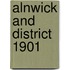 Alnwick And District 1901