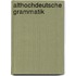 Althochdeutsche Grammatik