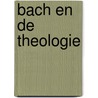 Bach en de theologie