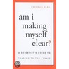 Am I Making Myself Clear? door Cornelia Dean