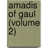 Amadis Of Gaul (Volume 2)