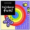 Amazing Baby Rainbow Fun! by Emma Dodd