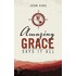 Amazing Grace Says It All