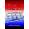 America Revealed As It Is door Robert Wagner