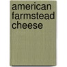 American Farmstead Cheese door Vermont Cheese Council